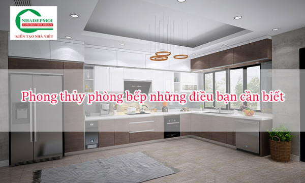 Phong thủy phòng bếp những điều bạn cần biết